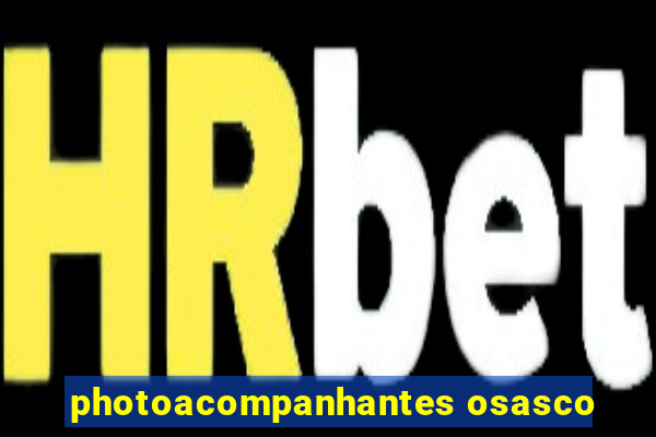 photoacompanhantes osasco
